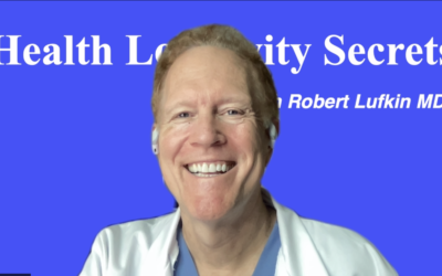 001- Robert Lufkin MD: The Health Longevity Lifestyle Revolution