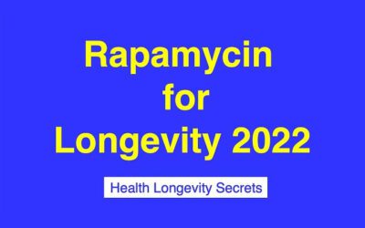 Rapamycin for Longevity 2022