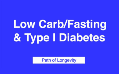 Type I Diabetes & Low Carb/Fasting