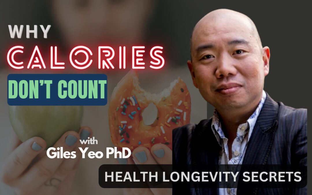 Why Calories Don’t Count with Giles Yeo PhD