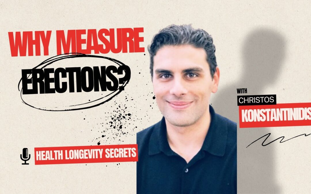 Why Measure Erections?