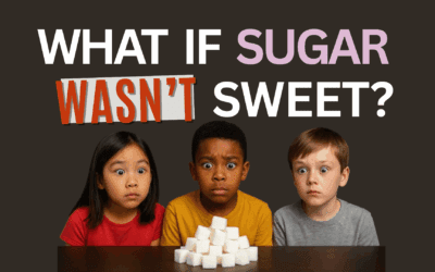 What If Sugar Wasn’t Sweet?