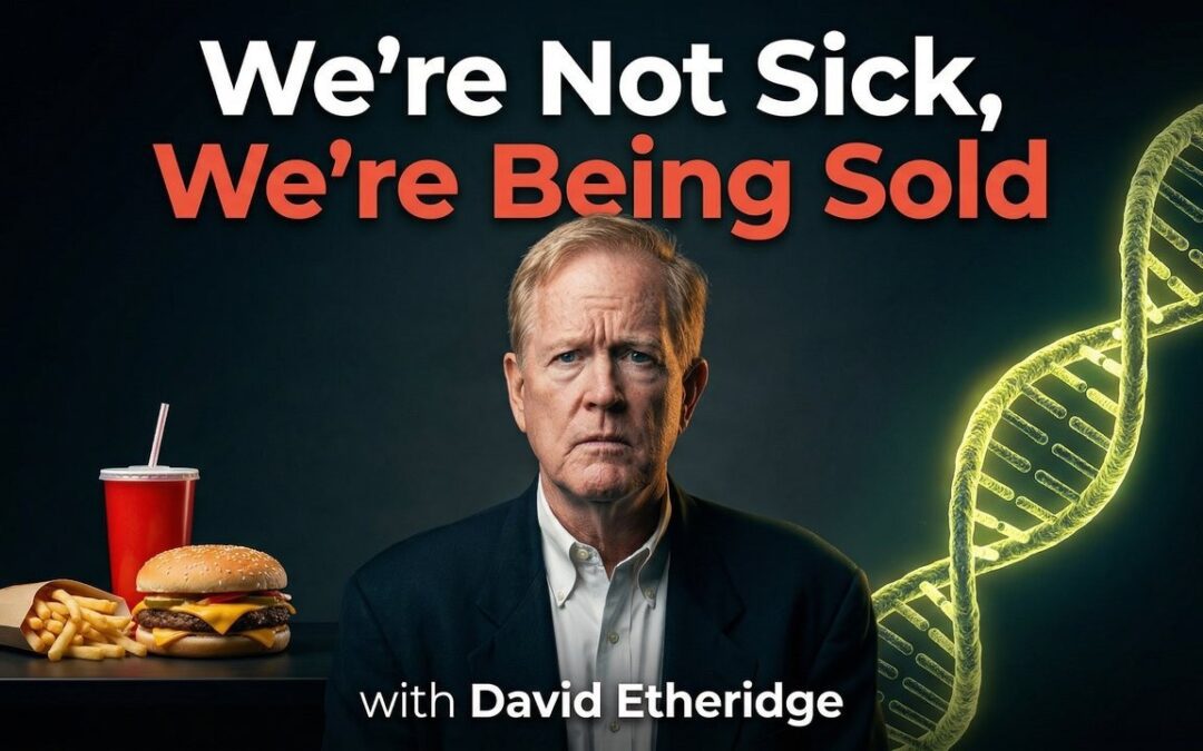 We’re Not Sick. We’re Being Sold | David Etheridge